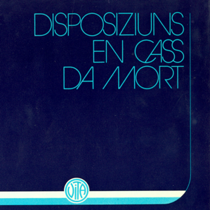 Disposiziuns en cas da mort