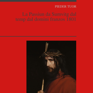 La Passiun quasi scumandada